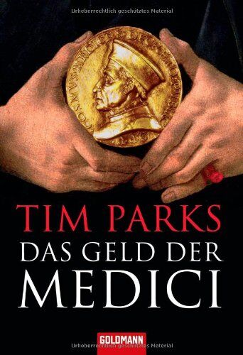 Tim Parks - Das Geld der Medici - Preis vom 19.10.2026 19:33:35 h