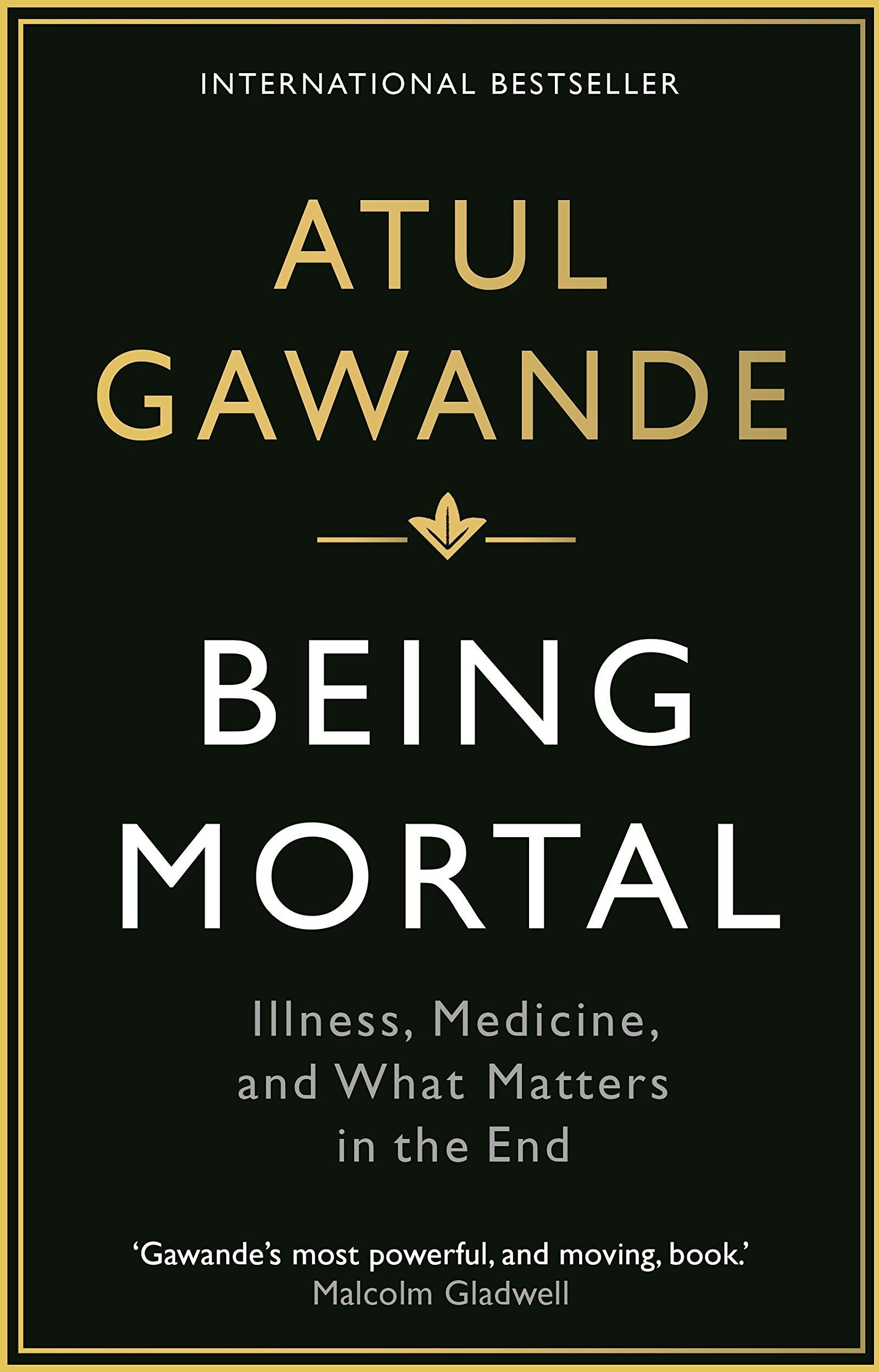 Atul Gawande - Being Mortal - Preis vom 09.10.2026 07:28:09 h