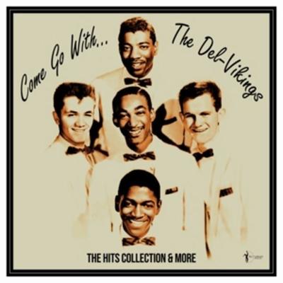 Come Go With The Vikings 1956-61 - The Del-Vikings, Vinyl