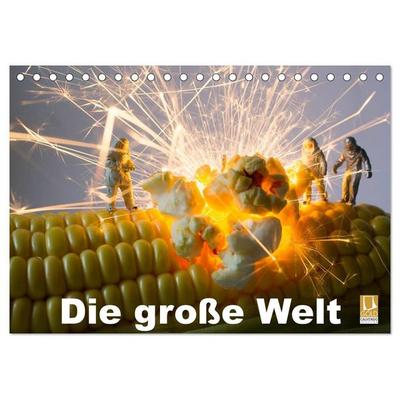 Die große Welt (Tischkalender 2027 DIN A5 quer), CALVENDO Monatskalender