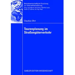Tourenplanung im Strassengüterverkehr, Fachbücher von Claudius Ohrt