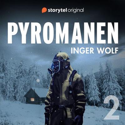 Pyromanen – Gift - Inger Wolf, Audio, 9789180242882