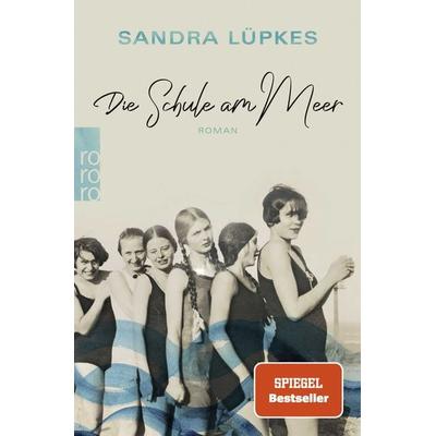 Die Schule am Meer, Taschenbuch von Sandra Lüpkes, Rowohlt Taschenbuch