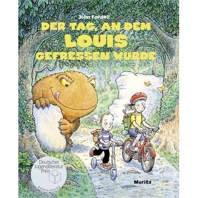 Der Tag, an dem Louis gefressen wurde, Gebundene Ausgabe von John Fardell, Moritz, 978-3-89565-246-2