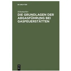Schumacher:Die Grundlagen der Abgasführ, Fachbücher von Schumacher