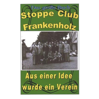 Stoppe Club, Paperback von Alfred Scherne, BoD – Books on Demand, 978-3-8311-1702-4