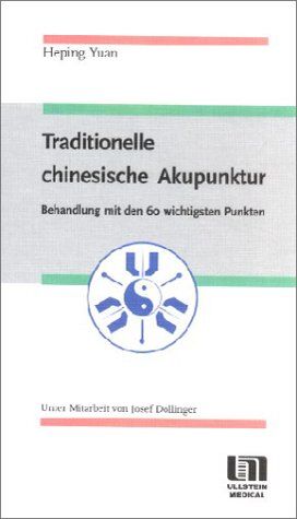 Heping Yuan - Traditionelle chinesische Akupunktur - Preis vom 30.09.2026 09:01:18 h