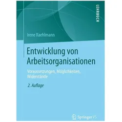 Entwicklung von Arbeitsorganisationen, Fachbücher von Irene Raehlmann