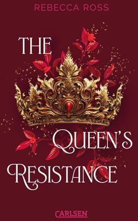 Rebecca Ross - The Queen's Resistance (The Queen's Rising 2): Rasante Romantasy im historisch anmutenden Setting, voller unerwarteter Wendungen und mit einem unwiderstehlichen Love Interest! - Preis vom 07.10.2026 11:45:10 h