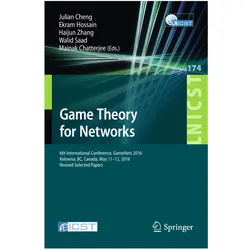 Game Theory for Networks, Fachbücher von Haijun Zhang, Walid Saad, Julian Cheng, Ekram Hossain, Mainak Chatterjee
