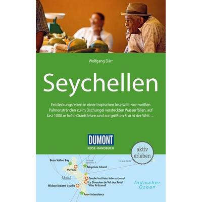 DuMont Reise-Handbuch Reiseführer Seychellen, Taschenbuch von Wolfgang Därr, DuMont Reiseverlag