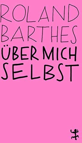 Roland Barthes - Über mich selbst (MSB Paperback) - Preis vom 19.10.2026 19:33:35 h