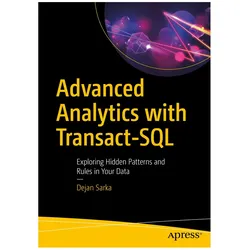 Advanced Analytics with Transact-SQL, Fachbücher von Dejan Sarka