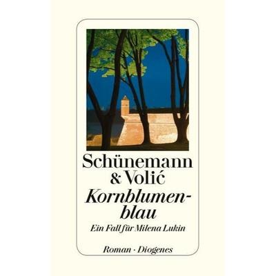 Kornblumenblau, Gebundene Ausgabe von Christian Schünemann,Jelena Volic, Diogenes Verlag AG