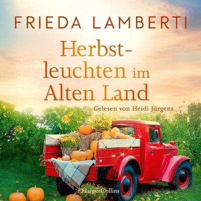 Herbstleuchten im Alten Land - Frieda Lamberti, Audio, 9783365015858