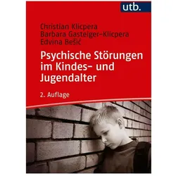 Psychische Störungen im Kindes- und Jugendalter, Fachbücher von Christian Klicpera