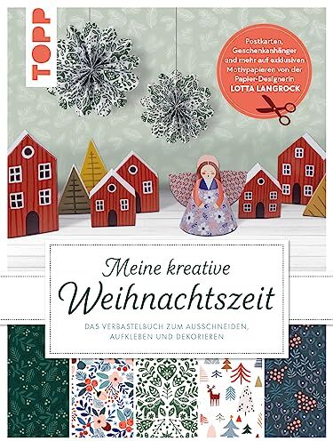 Lotta Langrock - Meine kreative Weihnachtszeit: Das Verbastelbuch zum Ausschneiden, Aufkleben und Dekorieren. Postkarten, Geschenkanhänger und mehr auf exklusiven Motivpapieren von der Papier-Designerin LOTTA LANGROCK - Preis vom 17.10.2026 19:25:27 h