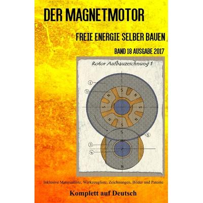 Der Magnetmotor, Taschenbuch von Patrick Weinand, Epubli, 978-3-7467-2218-4