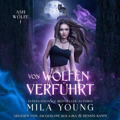 Von Wölfen verführt - Mila Young, Audio, 9783988180285