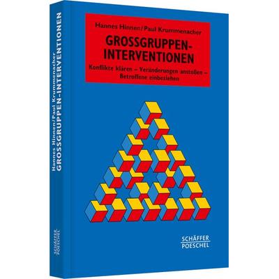 Großgruppen-Interventionen, Gebundene Ausgabe von Hannes Hinnen,Paul Krummenacher, Schäffer-Poeschel, 978-3-7910-3162-0