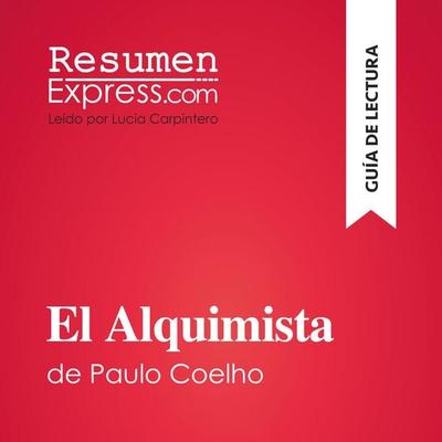 El Alquimista de Paulo Coelho (Guía de lectura) - Resumenexpress, Audio, 9782808036047