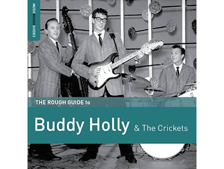 Buddy Holly & The Crickets - The Rough Guide To Buddy Holly & Th