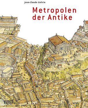 Jean-Claude Golvin - Metropolen der Antike - Preis vom 15.10.2026 23:06:25 h