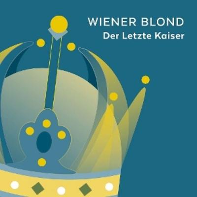 Der Letzte Kaiser (LP) - Wiener Blond, Vinyl
