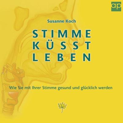 Stimme küsst Leben - Susanne Koch, Audio, 9783987471704