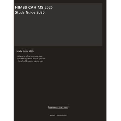 HIMSS CAHIMS 2026 Study Guide, Taschenbuch von Meridian Certification Press, Meridian Certification Press