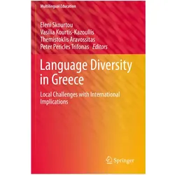 Language Diversity in Greece, Fachbücher von Peter Pericles Trifonas, Themistoklis Aravossitas, Vasilia Kourtis-Kazoullis, Eleni Skourtou