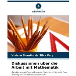 Diskussionen über die Arbeit mit Mathematik, Schulbücher von Viviane Moretto da Silva Fuly