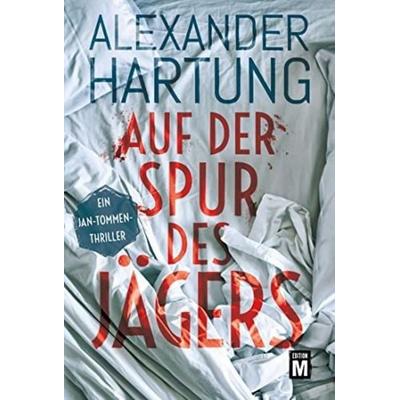 Auf der Spur des Jägers, Taschenbuch von Alexander Hartung, Edition M, 978-2-496-70421-1