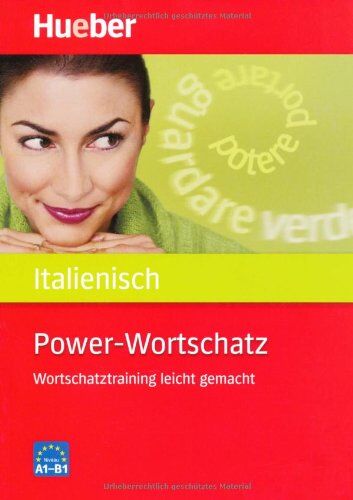 Anna Colella - Power-Wortschatz Italienisch: Wortschatztraining leicht gemacht - Preis vom 13.10.2026 11:25:28 h