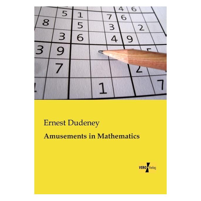 Vero Amusements in Mathematics (Englisch, Softcover, Ernest Dudeney) (55540047)
