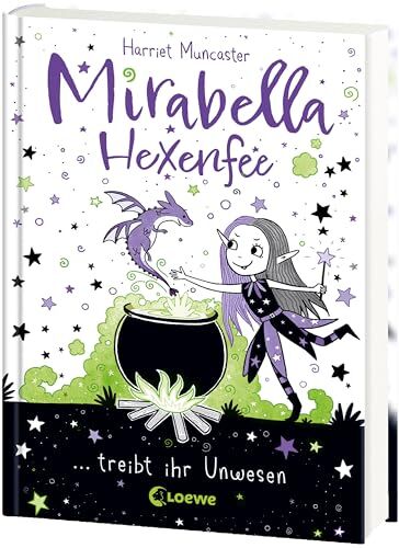 Harriet Muncaster - Mirabella Hexenfee treibt ihr Unwesen (Band 1): Zwischen Feenmagie und Hexerei - Freches Kinderbuch ab 7 Jahren mit spaßigen Mitmach-Seiten - Preis vom 12.10.2026 11:37:12 h