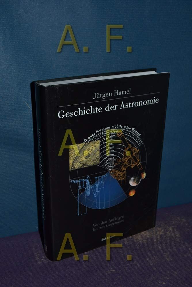 Jürgen Hamel - Gschichte der Astronomie: Von den Anfängen bis zur Gegenwart - Preis vom 09.10.2026 07:28:09 h
