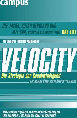 Dee Jacob - Velocity - Die Strategie der Geschwindigkeit: Ein Roman über Geschäftsoptimierung - Preis vom 19.10.2026 19:33:35 h