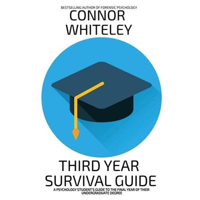 Third Year Survival Guide, Taschenbuch von Connor Whiteley, CGD Publishing, 978-1-916847-61-3