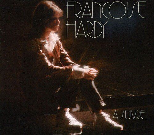 Françoise Hardy - A Suivre - Preis vom 04.10.2026 03:51:26 h