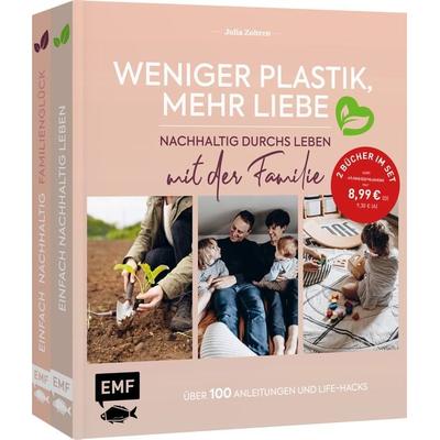 Weniger Plastik, mehr Liebe: Nachhaltig durchs Leben mit der Familie, Gebundene Ausgabe von Julia Zohren, Edition Michael Fischer / EMF Verlag,