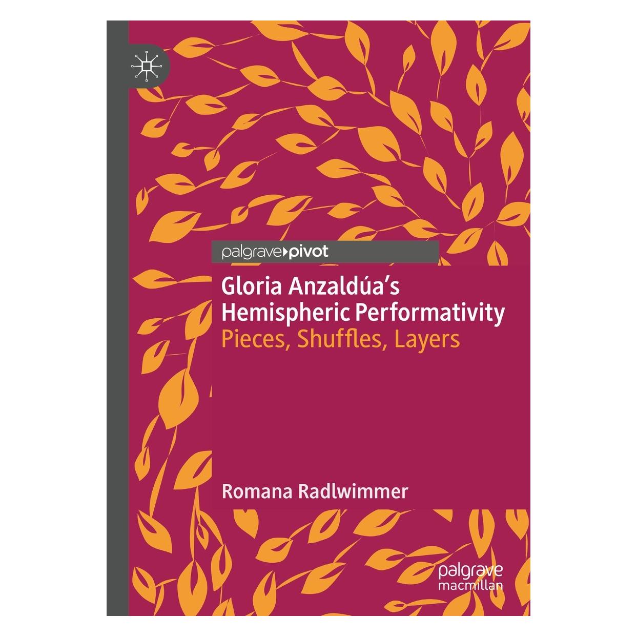 Springer Gloria Anzaldúa's Hemispheric Performativity (Englisch, Hardcover, Romana Radlwimmer) (9783031218699)