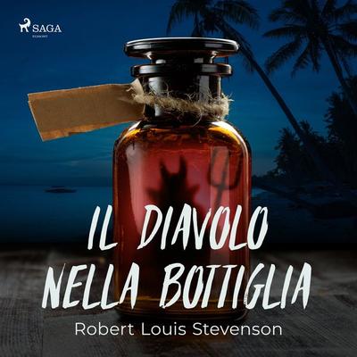Il diavolo nella bottiglia - Robert Louis Stevenson, Audio, 9788726351200