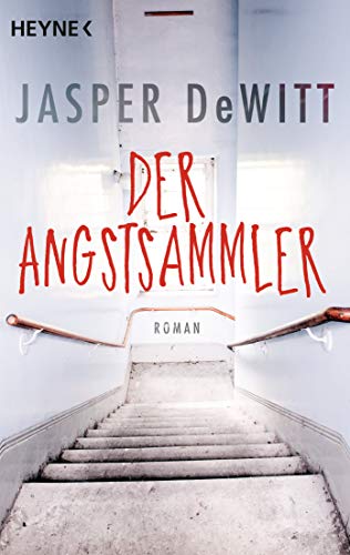 Jasper DeWitt - Der Angstsammler: Roman - Preis vom 06.10.2026 07:26:00 h