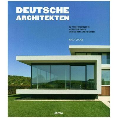 Deutsche Architekten, Gebundene Ausgabe von Ralf Daab, Librero, 978-94-6359-172-0
