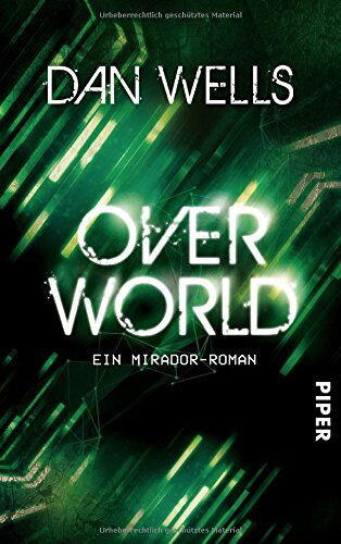 Dan Wells - Overworld: Ein Mirador-Roman - Preis vom 09.10.2026 07:28:09 h