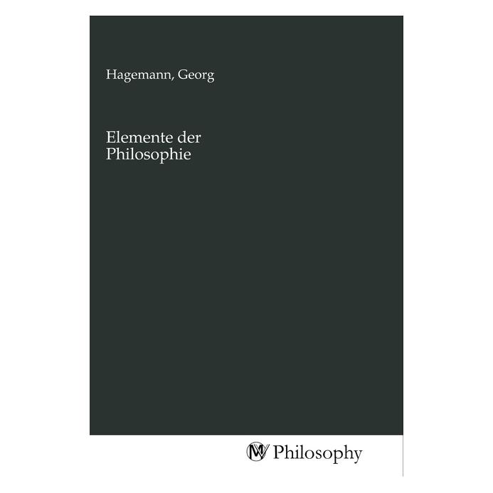 MV-Philosophy Elemente der Philosophie (Softcover) (56155111)