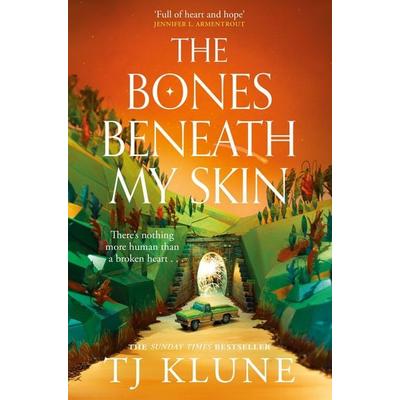 The Bones Beneath My Skin, Taschenbuch von T. J. Klune, Pan MacMillan, 978-1-03-500231-3