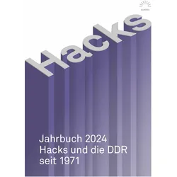 Hacks Jahrbuch 2024, Fachbücher von Kai Köhler, Ralf Meyer, Lukas Meisner, Jürgen Pelzer, Ella Wengerowa