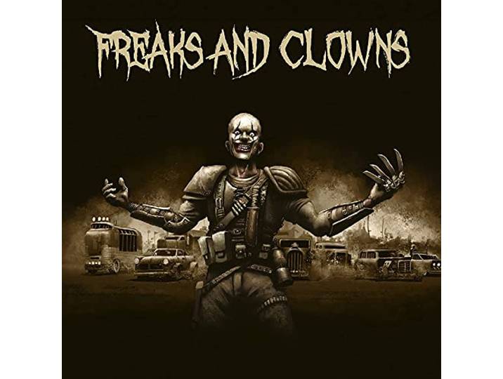 Freaks And Clowns - Freaks And Clowns
